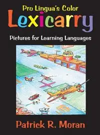 Lexicarry Pictures for Learning Languages - Patarick R Moran - Libro in lingua inglese - Pro Lingua Learning - Bestel Nu