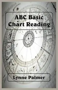 Dagaanbieding ABC Basic Chart Reading - Lynne Palmer - Libro in lingua inglese - American Federation of Astrologers -