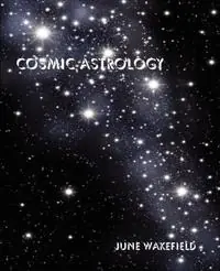 Direct Beschikbaar Cosmic Astrology - June Wakefield - Libro in lingua inglese - American Federation of Astrologers -