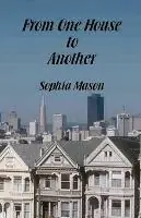 Superprijs From One House to Another - Sophia Mason - Libro in lingua inglese - Gemcraft Books -