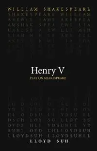 Betaalbaar Henry V - William Shakespeare - Lloyd Suh - Libro in lingua inglese - Arizona Center for Medieval & Renaissance Studies,US - Play on Shakespeare
