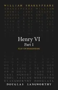 Henry VI, Part 1 - William Shakespeare - Libro in lingua inglese - Arizona Center for Medieval & Renaissance Studies,US - Alleen Vandaag