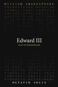 Edward III - William Shakespeare - Octavio Solis - Libro in lingua inglese - Arizona Center for Medieval & Renaissance Studies,US - Lage Kosten
