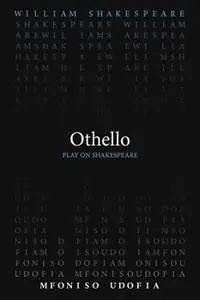Beste Prijs Othello - William Shakespeare - Mfoniso Udofia - Libro in lingua inglese - Arizona Center for Medieval & Renaissance Studies,US -