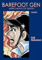 Snelle Levering Barefoot Gen Vol. 8 Merchants of Death - Keiji Nakazawa - Libro in lingua inglese - Last Gasp,U.S. -