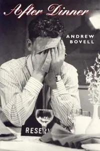Laatste Kans After Dinner - Andrew Bovell - Libro in lingua inglese - Currency Press Pty Ltd -