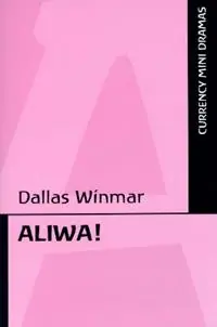 Merkproduct Aliwa! - Dallas Winmar - Libro in lingua inglese - Currency Press Pty Ltd -