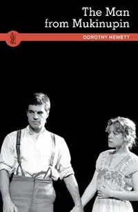 Seizoensaanbieding The Man from Mukinupin - Dorothy Hewett - Libro in lingua inglese - Currency Press Pty Ltd -
