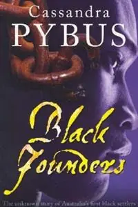 Black Founders The Unknown Story of Australia‘s First Black Settlers - Cassandra Pybus - Libro in lingua inglese - UNSW Press - Lage Kosten