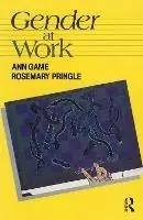 Gender at Work - Ann Game - Rosemary Pringle - Libro in lingua inglese - Taylor & Francis - Betrouwbaar