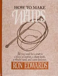 How to Make Whips - Ron Edwards - Libro in lingua inglese - Schiffer Publishing Ltd - Dagaanbieding