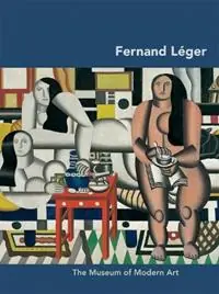 Speciale Aanbieding Fernand Léger - Carolyn Lanchner - Libro in lingua inglese - Museum of Modern Art - MoMA Artist Series