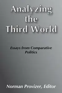 Direct Beschikbaar Analyzing the Third World Essays from Comparative Politics - Norman Provizer - Libro in lingua inglese - Taylor & Francis Inc -