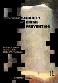Principles of Security and Crime Prevention - Pamela Collins - Truett Ricks - Libro in lingua inglese - Taylor & Francis Inc - Korting