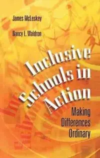 Exclusieve Aanbieding Inclusive Schools in Action Making Differences Ordinary - James McLeskey - Nancy Waldron - Libro in lingua inglese - ASCD -