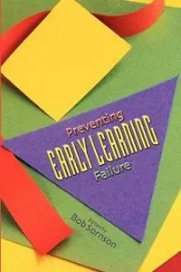 Preventing Early Learning Failure - Bob Sornson - Robert Sornson - Libro in lingua inglese - Association for Supervision & Curriculum Development - Veilige Betaling