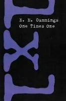 One Times One - E. E. Cummings - Libro in lingua inglese - WW Norton & Co - Gecertificeerd