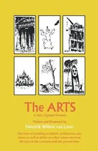 Hoge Kwaliteit The Arts - Henrdrik Willem Van Loon - Hendrik Willem Van Loon - Libro in lingua inglese - W. W. Norton & Company -
