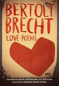 Love Poems - Bertolt Brecht - Libro in lingua inglese - W W Norton & Co Ltd - Beste Prijs