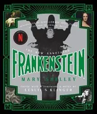 The New Annotated Frankenstein - Mary Shelley - Libro in lingua inglese - W W Norton & Co Ltd - The Annotated Books Fabrieksprijs