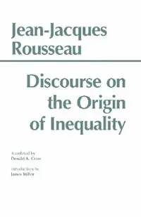 Beperkte Voorraad Discourse on the Origin of Inequality - Jean-Jacques Rousseau - Libro in lingua inglese - Hackett Publishing Co, Inc - Hackett Classics