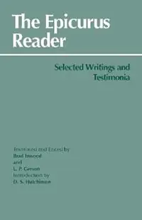 The Epicurus Reader Selected Writings and Testimonia - Epicurus - Lloyd P. Gerson - Libro in lingua inglese - Hackett Publishing Co, Inc - Hackett Classics Korting