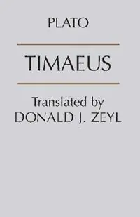 Must-Have Timaeus - Plato - Libro in lingua inglese - Hackett Publishing Co, Inc - Hackett Classics