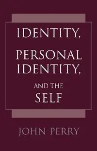 Beste Prijs Identity, Personal Identity and the Self - John Perry - Libro in lingua inglese - Hackett Publishing Co, Inc -