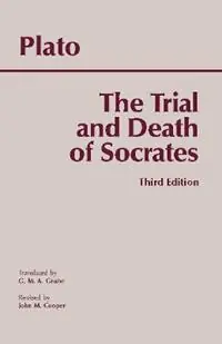 The Trial and Death of Socrates Euthyphro, Apology, Crito, death scene from Phaedo - Plato - Libro in lingua inglese - Hackett Publishing Co, Inc - Uitverkoop