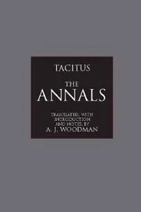 The Annals - Tacitus - Libro in lingua inglese - Hackett Publishing Co, Inc - Hackett Classics Koop Vandaag
