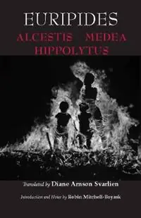 Snelle Levering Alcestis, Medea, Hippolytus - Euripides - Libro in lingua inglese - Hackett Publishing Co, Inc - Hackett Classics