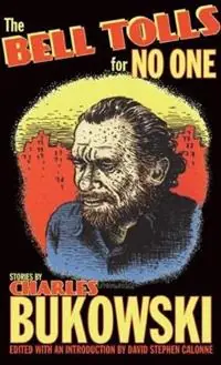 Beperkt Aanbod The Bell Tolls for No One - Charles Bukowski - Libro in lingua inglese - City Lights Books -