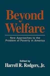 Superprijs Beyond Welfare - Harrell R. Rodgers - Libro in lingua inglese - Taylor & Francis Inc -