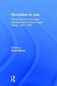 Gratis Retour Revolution in Law Contributions to the Legal Development of Soviet Legal Theory, 1917-38 Contributions to the Legal Development of Soviet Legal Theory, 1917-38 - Piers Beirne - Libro in lingua inglese - Taylor & Francis Inc -