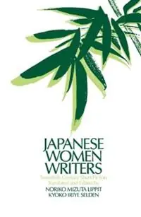 Betaalbaar Japanese Women Writers Twentieth Century Short Fiction Twentieth Century Short Fiction - Noriko Mizuta Lippit - Kyoko Iriye Selden - Libro in lingua inglese - Taylor & Francis Inc -