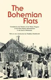 Bohemian Flats - Federal Writers Project - Libro in lingua inglese - Minnesota Historical Society Press - Borealis Books Meest Verkocht