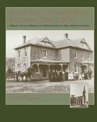 Actieprijs Building Community, Keeping the Faith German Catholic Vernacular Architecture in a Rural Minnesota Parish - Fred W. Peterson - Libro in lingua inglese - Minnesota Historical Society Press,U.S. -