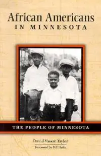 African Americans in Minnesota - David V Taylor - Libro in lingua inglese - Minnesota Historical Society Press - People of Minnesota Betrouwbaar