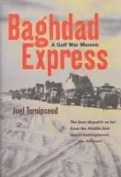 Baghdad Express A Gulf War Memoir - Joel Turnipseed - Libro in lingua inglese - Minnesota Historical Society Press,U.S. - Voordeelprijs