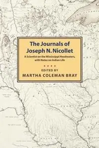 Journals of Joseph N. Nicollet - Joseph N Nicollet - Libro in lingua inglese - Minnesota Historical Society Press - Shop Nu