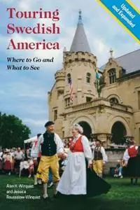 Bestel Nu Touring Swedish America Where to Go and What to See - Alan H. Winquist - Jessica Rousselow-Winquist - Libro in lingua inglese - Minnesota Historical Society Press,U.S. -