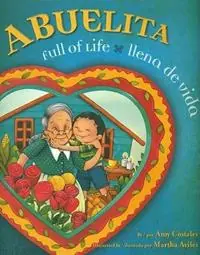 Abuelita Full of Life Abuelita Ilena de Vida - Amy Costales - Libro in lingua inglese - Cooper Square Publishers Inc.,U.S. - Betaalbaar