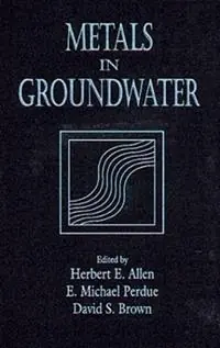 Koop Online Metals in Groundwater - Herbert E. Allen - E. Michael Perdue - Libro in lingua inglese - Taylor & Francis Inc -
