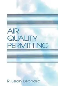 Hete Deal Air Quality Permitting - R. Leon Leonard - Libro in lingua inglese - Taylor & Francis Inc -