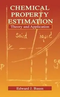Meest Verkocht Chemical Property Estimation Theory and Application - Edward Baum - Libro in lingua inglese - Taylor & Francis Inc -