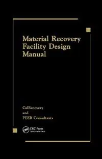 Material Recovery Facility Design Manual - Peer Consultants - CallRecovery - Libro in lingua inglese - Taylor & Francis Inc - Merkproduct
