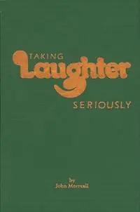Snelle Levering Taking Laughter Seriously - John Morreall - Libro in lingua inglese - State University of New York Press -