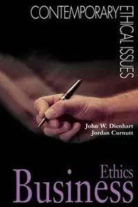 Business Ethics - John W. Dienhart - Jordan Curnutt - Libro in lingua inglese - Bloomsbury Publishing Plc - Contemporary Ethical Issues Gereduceerde Prijs