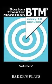 Goedkoop Boston Theatre Marathon of Ten-Minute Plays - Volume V - Kate Snodgrass - Libro in lingua inglese - Baker‘s Plays -