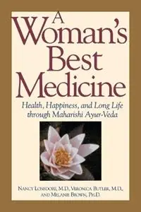 Beperkt Aanbod A Woman‘s Best Medicine Health, Happiness and Long Life Through Ayur-Veda - Nancy Lonsdorf - etc. - Libro in lingua inglese - Tarcher/Putnam,US -